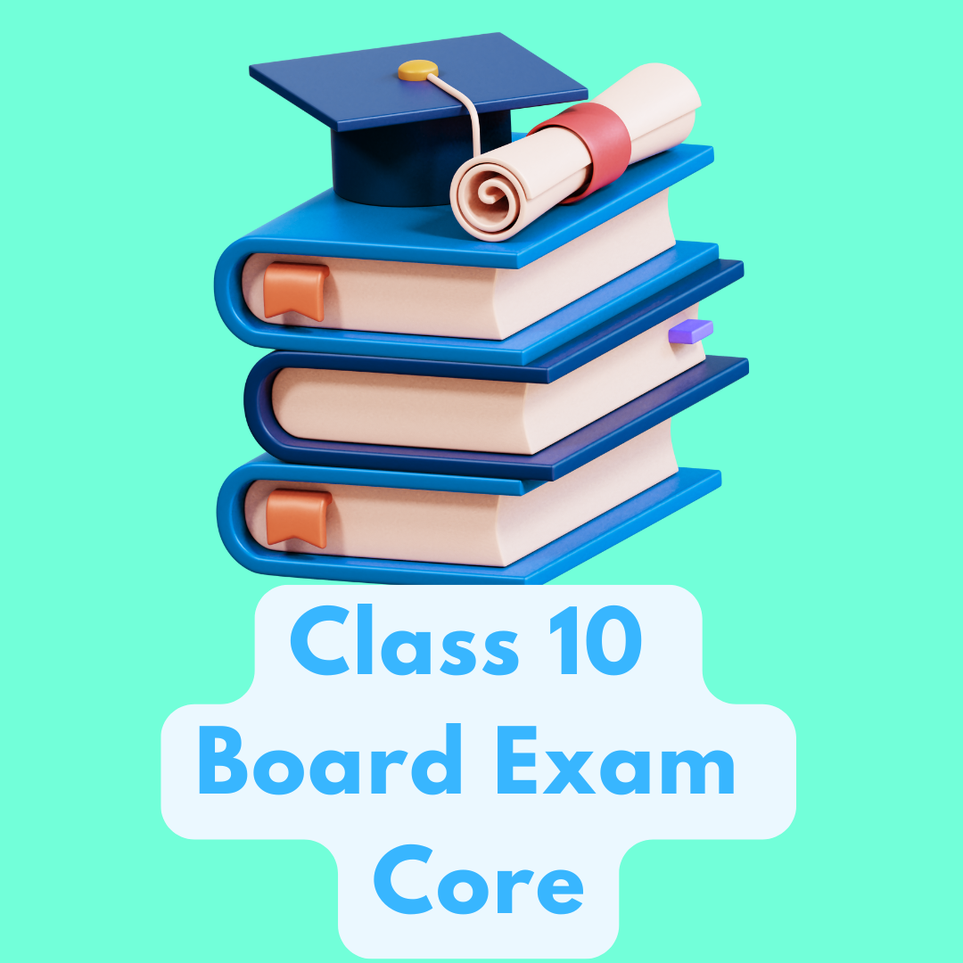 Class 10 - Board Exam Pack - Core