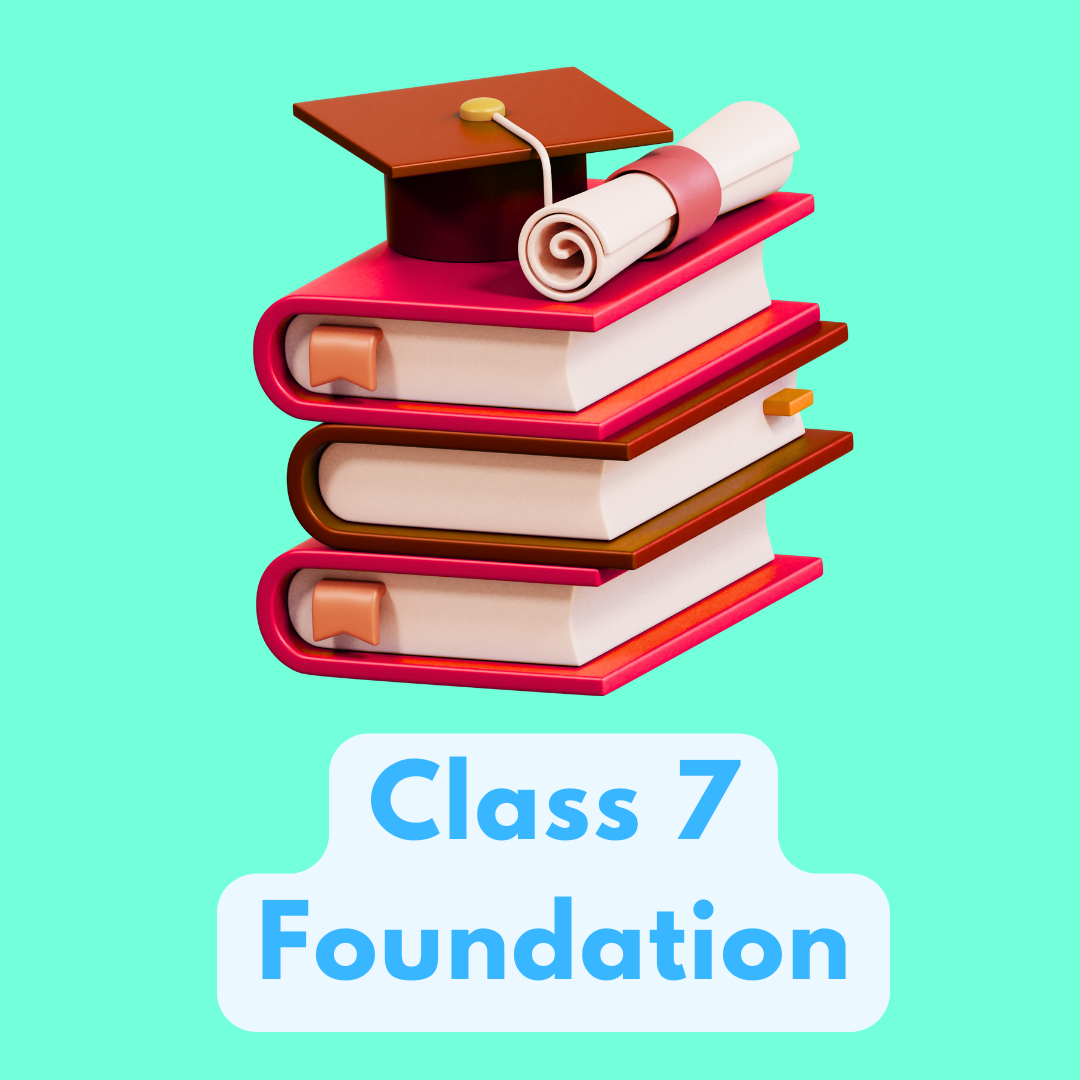 Class 7 - Foundation Practice Pack