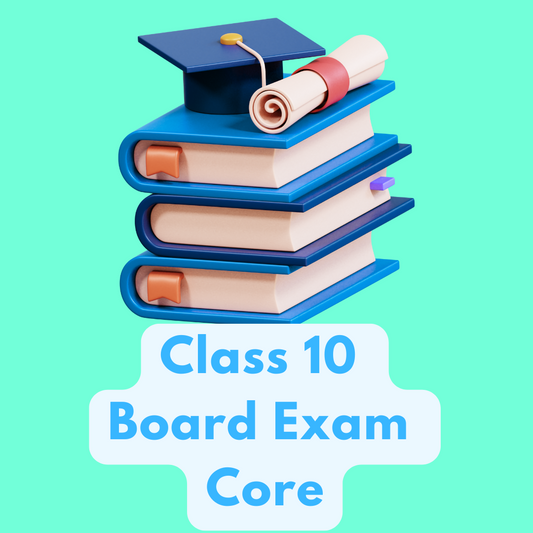 Class 10 - Board Exam Pack - Core